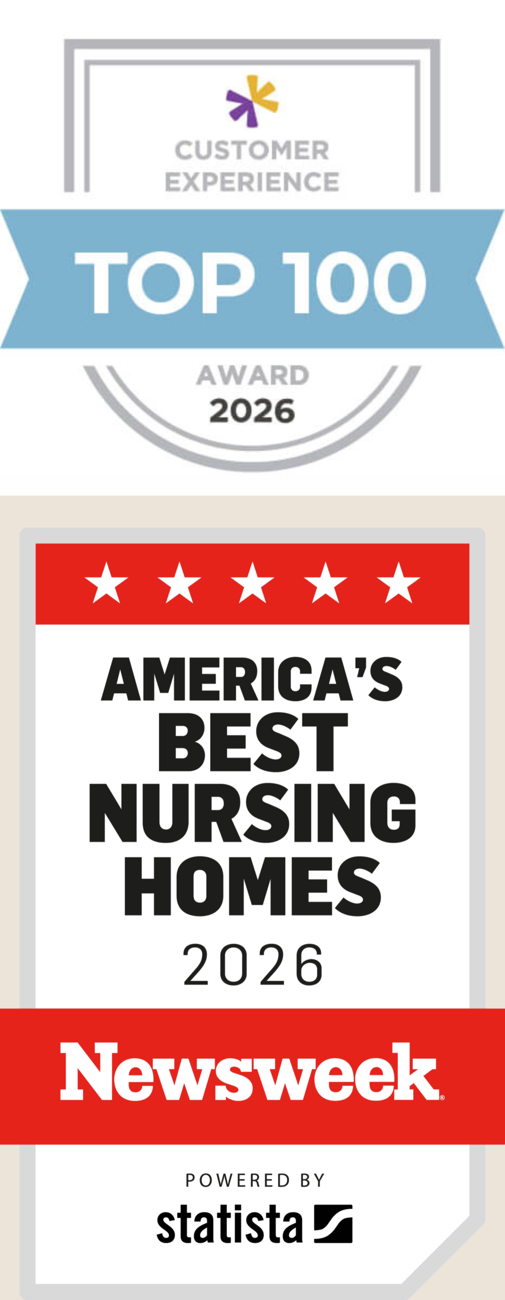 On the top, the Activated Insights customer experience top 100 2026 award badge. On the bottom, the Newsweek America's best nursing homes 2026 award badge.